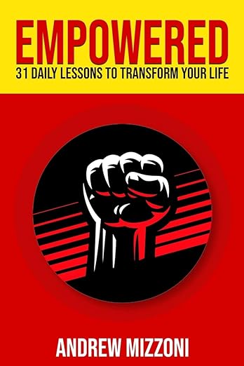 Empowered: 31 Daily Lessons to Transform Your Life